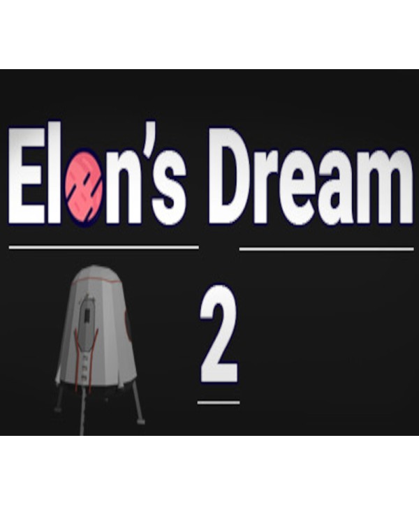 Elon s Dream 2 Steam Key GLOBAL